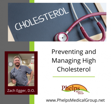 Preventing and managing high cholesterol Phelps Medical Group