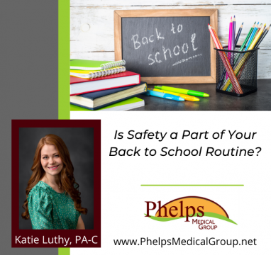 Back to School Safety Tips Katie Luthy PA C